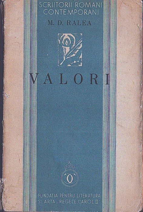 C8484N Valori de Mihai Ralea, 1935, Fundația pentru Literatură și Artă Regele Carol II, București