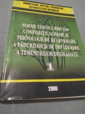 NORME TEHNICE PRIVIND COMPOZITII,SCHEME SI TEHNOLOGII DE REGENERARE A BPADURILOR