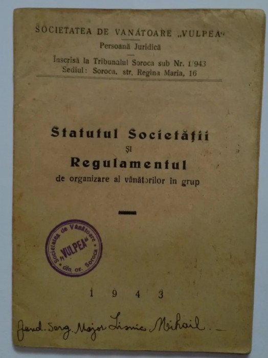 Societatea de V&acirc;nătoare Vulpea Soroca - Statutul Societății și Regulamentul 1943