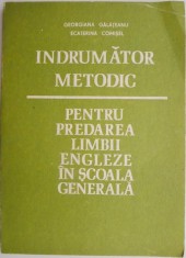 Indrumator metodic pentru predarea limbii engleze in scoala generala ? Georgiana Galateanu foto