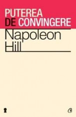 Puterea de convingere | Napoleon Hill foto