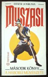 MUSZASI 2 A haboru muveszete - Eidzsi Josikava * MASODIK KONYV *, Edesviz Kiado