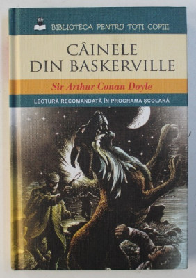 CAINELE DIN BASKERVILLE de SIR ARTHUR CONAN DOYLE , 2014 foto