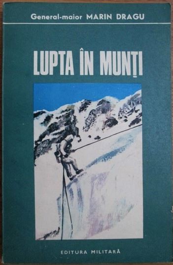 Marin Dragu - Lupta in Munti