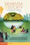 Dementia and Society: An Interdisciplinary Approach