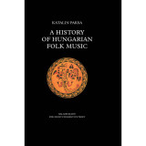 A history of Hungarian folk music - Katalin Paksa