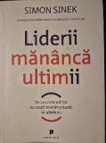 Liderii mananca ultimii de Simon Sinek