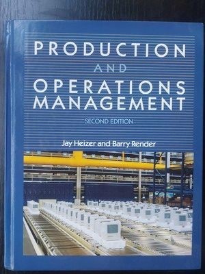 Production and operations management (second ed) - Jay Heizer, Barry Render foto