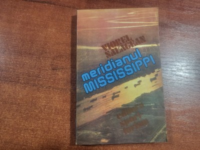 Meridianul Mississippi de Viorel Salagean foto