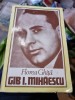 Florea Ghita - Gib I. Mihaescu, Minerva 1984, Studii Literare cu Dedicatie