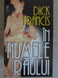 IN NUMELE RAULUI-DICK FRANCIS-226301