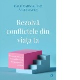 Rezolva conflictele din viata ta. Incearca sincer sa privesti lucrurile din perspectiva celuilalt - Dale Carnegie