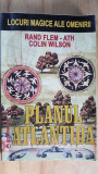 Planul atlantida- Rand Flem- Ath Colin Wilson
