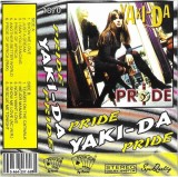 Yaki-Da - Pride, Caseta Audio Album, Muzica - Poker Sound By Roton