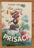 Prisaca de Tudor Anrghezi. Ilustratii de Anamaria Smigelschi