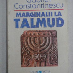 MARGINALII LA TALMUD - Gabriel CONSTANTINESCU