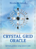 Crystal Grid Oracle: Spritual Guidance Using Nature&#039;s Tools