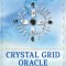 Crystal Grid Oracle: Spritual Guidance Using Nature&#039;s Tools