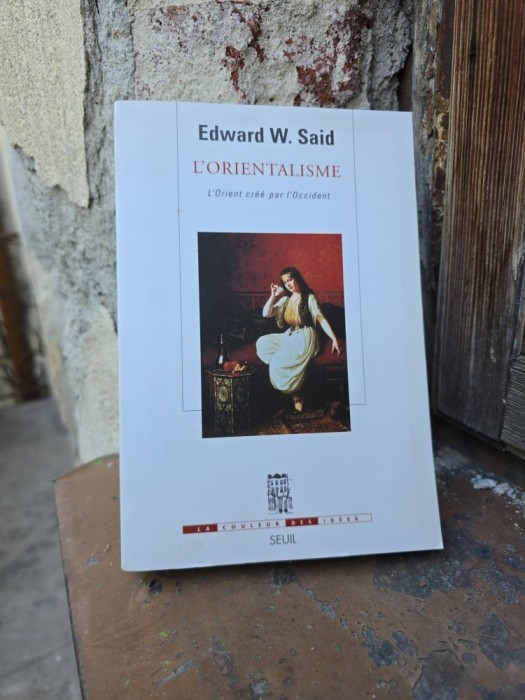 L Orientalisme - Edward W. Said