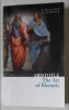 The Art of Rhetoric - Aristotel, HarperPress, Editie Paperback, 256 Pagini, ISBN: 9780007920693
