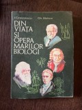 I. Ceausescu - Din viata si opera marilor biologi