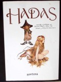Cartea HADAS, Autor Daniel Lacrin &amp; Brian Froud, Mitologie Folclor Ilustrata, Editia 2012, Cartonata, Italiana