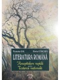 Victoria Gal - Literatura romana - Recapitulare rapida pentru testarea nationala (Editia: 2005)