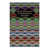 Alice's Adventures in Wonderland (Chiltern Classic)