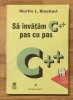 Sa invatam C++ pas cu pas - Martin L. Rinehart, Editura Tehnica, 1997, 478 pagini - Carte IT