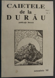 Cumpara ieftin CAIETELE DE LA DURAU/PUBLICATIE LITERARA/ANUL 1 NR1/1995:M.Ursachi/A.Dumitrascu+