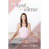 Tiszta test, tiszta elme - 28 napos program a test, szellem &eacute;s l&eacute;lek gy&oacute;gy&iacute;t&aacute;s&aacute;ra - Tara Stiles