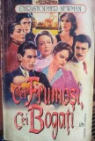Cei frumoși, cei bogați