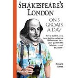 Shakespeare&#039;s London on Five Groats a Day