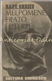 Melpomene, Erato, Euterpe - Radu Gheciu