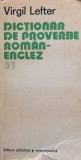 Cumpara ieftin Dictionar de proverbe Roman-Englez - 1978 - Virgil Lefter ($A73)