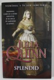 SPLENDID de JULIA QUINN , ANII ' 2000