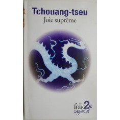 Joie supreme et autres textes &ndash; Tchouang-tseu (cateva sublinieri)