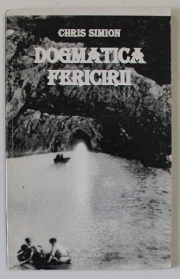 DOGMATICA FERICIRII de CHRIS SIMION , 1995 foto