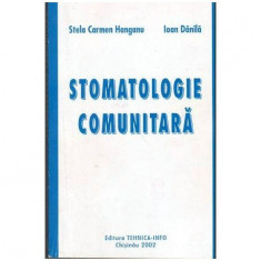 Stela Carmen Hanganu si Ioan Danila - Stomatologie comunitara - 103626