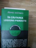 IN CAUTAREA LEGIUNII PIERDUTE, 2012, Alta editura