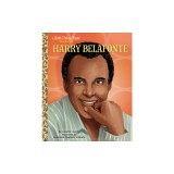 Harry Belafonte: A Little Golden Book Biography (Presented by Ebony Jr.)