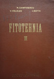 N. Zamfirescu - Fitotehnia, vol. III (1960)