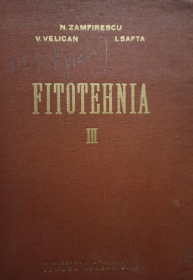 N. Zamfirescu - Fitotehnia, vol. III (1960) foto