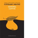 Gandirea captiva - Czeslaw Milosz