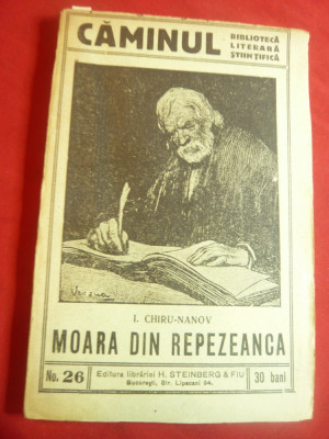 I.Chiru-Nanov - Moara din Repezeanca - Colectia Caminul nr.26 cca 1917 ,Ed.Stein foto