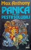 PANICA PRINTRE PESTII SOLUBILI-MAX ANTHONY