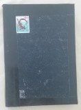A14 3 - Clasor foarte vechi - mixt - contine 329 timbre straine si 318 romanesti