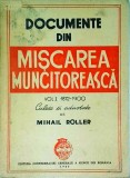 Mihail Roller - Documente din Miscarea Muncitoreasca, volumul 1: 1872 - 1900