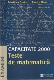 Marilena Stoica, Florica Banu - Capacitate 2000. Teste de matematica