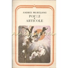 Poezii. Articole - Andrei Muresanu